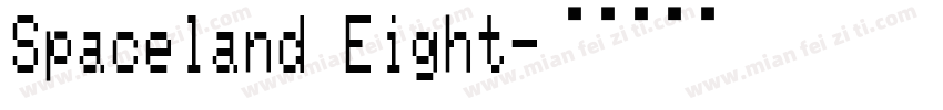 Spaceland Eight字体转换